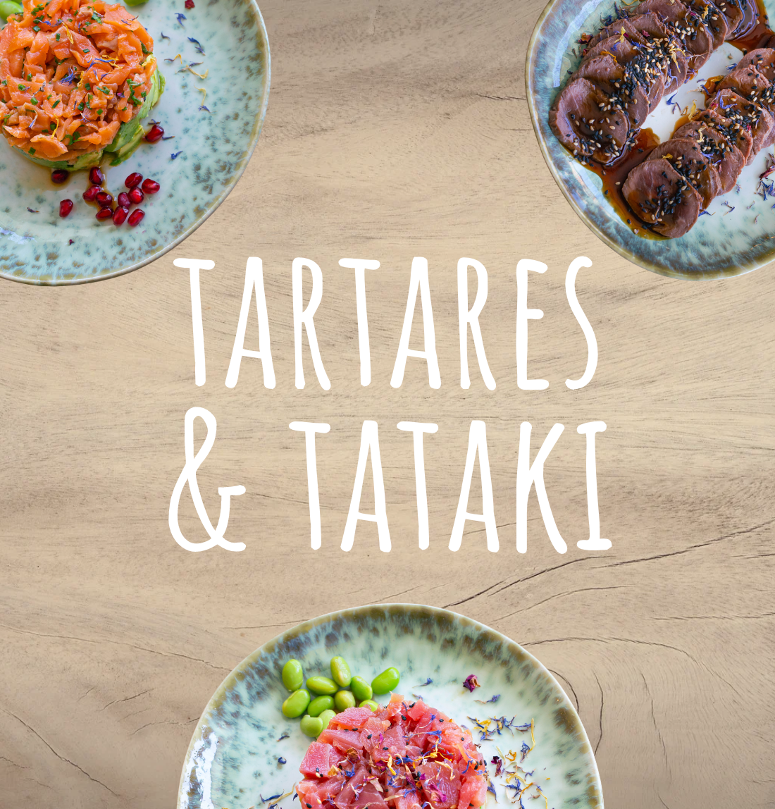 TARTARES AND TATAKI